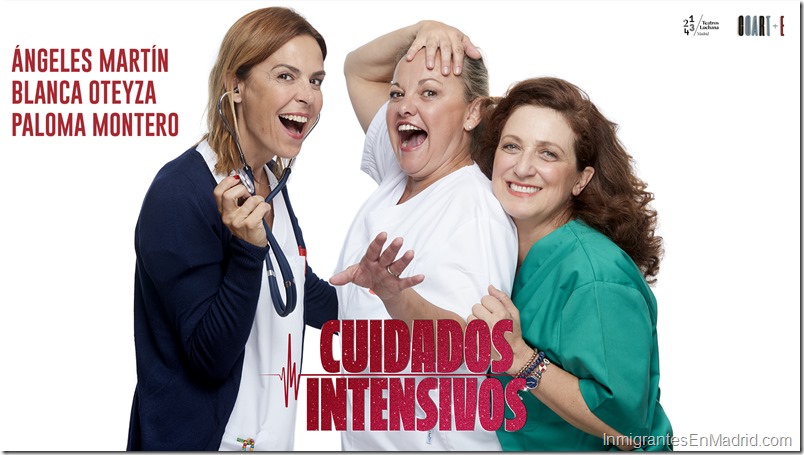 Teatros Luchana Madrid - Septiembre 2019 - Cuidados Intesivos